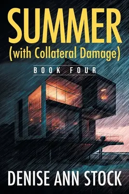 L'été (avec dommages collatéraux) : Livre 4 - Summer (with Collateral Damage): Book Four