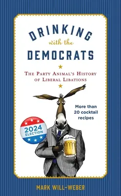 Boire avec les démocrates - Drinking with the Democrats