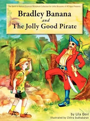 Bradley Banana et le joyeux pirate - Bradley Banana and the Jolly Good Pirate
