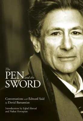 La plume et l'épée : conversations avec Edward Said - The Pen and the Sword: Conversations with Edward Said