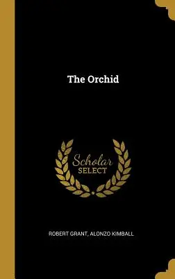 L'orchidée - The Orchid