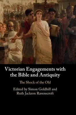 L'engagement victorien envers la Bible et l'Antiquité - Victorian Engagements with the Bible and Antiquity