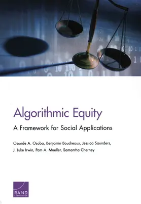 L'équité algorithmique : Un cadre pour les applications sociales - Algorithmic Equity: A Framework for Social Applications
