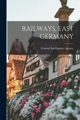 Chemins de fer, Allemagne de l'Est - Railways, East Germany