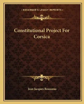 Projet constitutionnel pour la Corse - Constitutional Project For Corsica