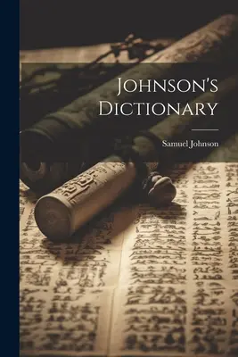 Dictionnaire de Johnson - Johnson's Dictionary