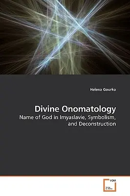 Onomatologie divine - Divine Onomatology