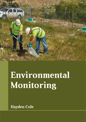 Surveillance de l'environnement - Environmental Monitoring