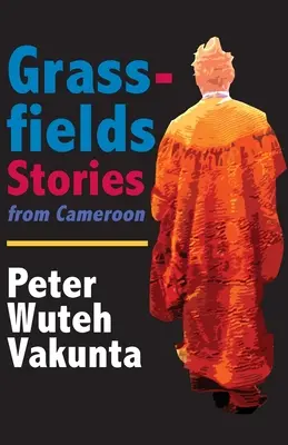Histoires de champs de graminées du Cameroun - Grassfields Stories from Cameroon