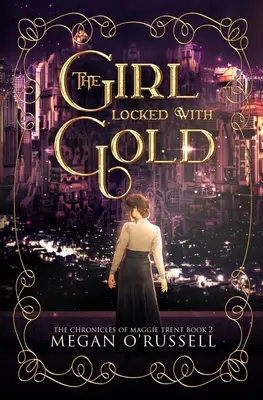 La fille enfermée dans l'or - The Girl Locked With Gold