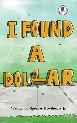 J'ai trouvé un dollar - I Found A Dollar