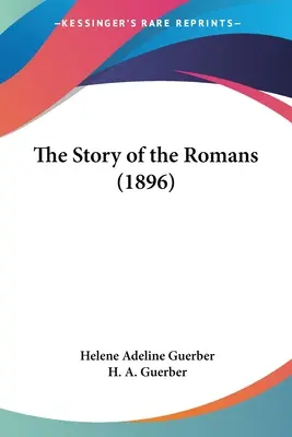 L'histoire des Romains (1896) - The Story of the Romans (1896)