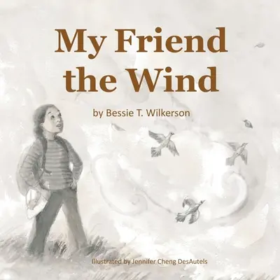 Mon ami le vent - My Friend the Wind