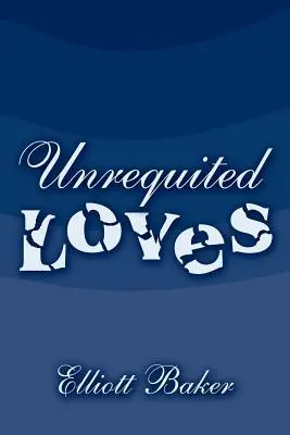 Unrequited Loves