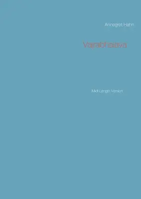 Vajrabhaiava : Version moyenne - Vajrabhaiava: Midl-Length Version