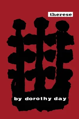 Thérèse : Une vie de Thérèse de Lisieux - Therese: A Life of Therese of Lisieux