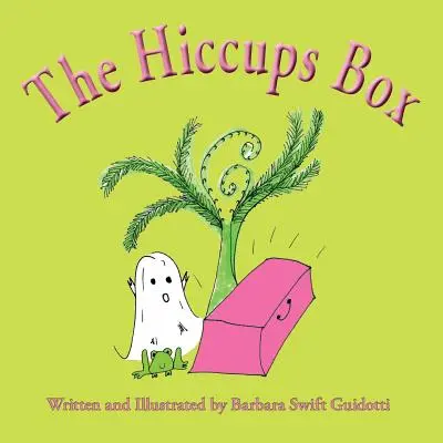 La boîte à hoquet - The Hiccups Box