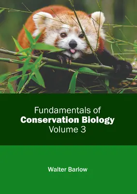 Principes fondamentaux de la biologie de la conservation : Volume 3 - Fundamentals of Conservation Biology: Volume 3