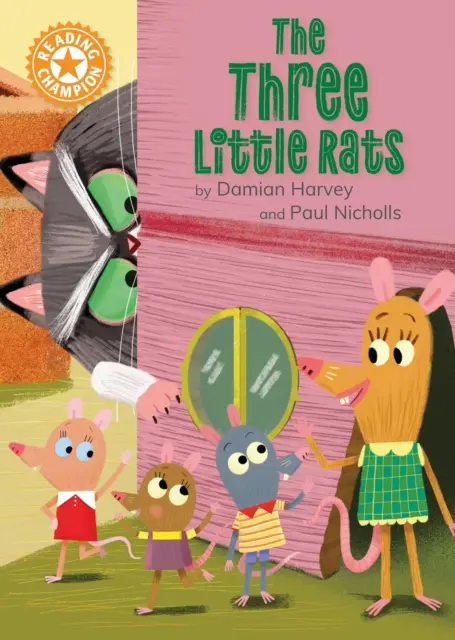 Champion de la lecture : Les trois petits rats - Lecture indépendante Orange 6 - Reading Champion: The Three Little Rats - Independent Reading Orange 6