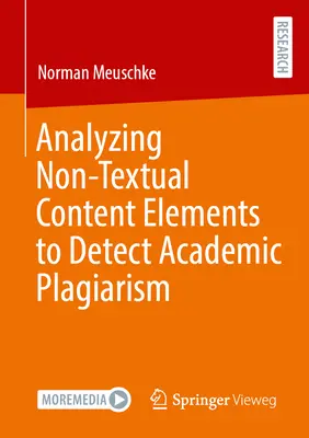 Analyser les éléments de contenu non textuels pour détecter le plagiat académique - Analyzing Non-Textual Content Elements to Detect Academic Plagiarism