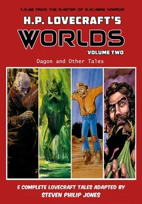 Les mondes de H.P. Lovecraft - Volume 2 : Dagon et autres contes - H.P. Lovecraft's Worlds - Volume Two: Dagon and Other Tales