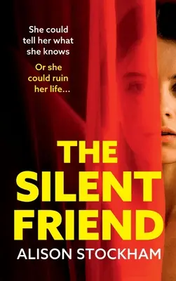 L'amie silencieuse - The Silent Friend