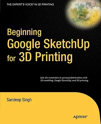 Commencer Google SketchUp pour l'impression 3D - Beginning Google SketchUp for 3D Printing