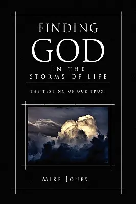 Trouver Dieu dans les tempêtes de la vie - Finding God in the Storms of Life