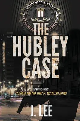 L'affaire Hubley - The Hubley Case