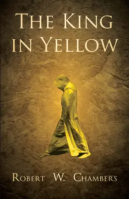 Le roi en jaune - The King in Yellow