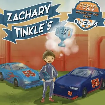 Le rêve de Zachary Tinkle d'être la recrue de l'année en MiniCup - Zachary Tinkle's MiniCup Rookie Of The Year Dream