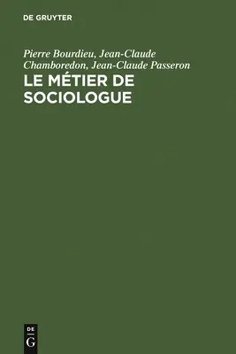 Le métier de sociologue - Le mtier de sociologue