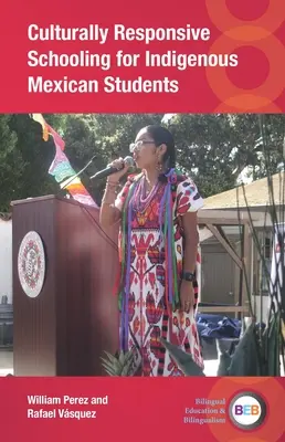 Un enseignement adapté à la culture des élèves indigènes mexicains - Culturally Responsive Schooling for Indigenous Mexican Students