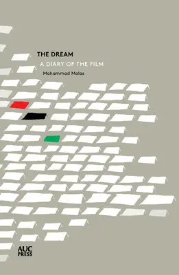 Le rêve : Journal d'un film - The Dream: A Diary of a Film