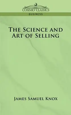 La science et l'art de la vente - The Science and Art of Selling