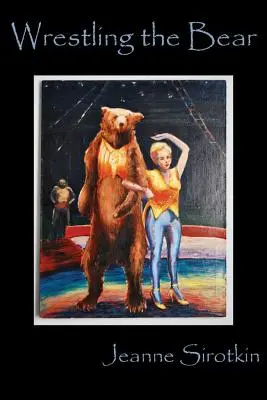 Lutter contre l'ours - Wrestling the Bear