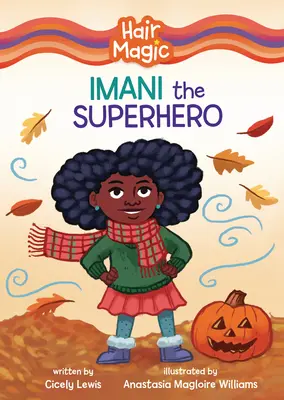 Imani la super-héroïne - Imani the Superhero