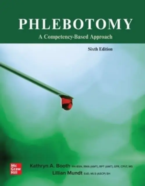 Phlébotomie : Une approche basée sur les compétences - Phlebotomy: A Competency Based Approach