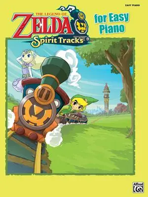 The Legend of Zelda Spirit Tracks for Easy Piano : Solos de piano faciles - The Legend of Zelda Spirit Tracks for Easy Piano: Easy Piano Solos