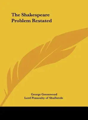 Le problème Shakespeare reformulé - The Shakespeare Problem Restated