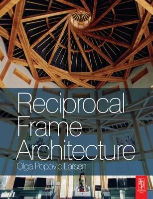 Architecture à cadre réciproque - Reciprocal Frame Architecture