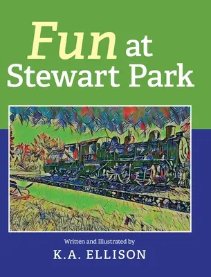 S'amuser au parc Stewart - Fun at Stewart Park