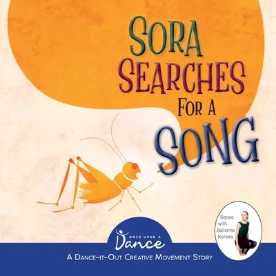 Sora cherche une chanson : Le voyage imaginaire du petit grillon - Sora Searches for a Song: Little Cricket's Imagination Journey