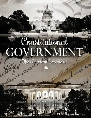 Le gouvernement constitutionnel : L'expérience américaine - Constitutional Government: The American Experience