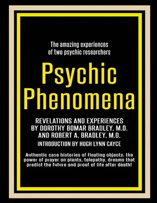 Phénomènes psychiques : Révélations et expériences - Psychic Phenomena: Revelations and Experiences