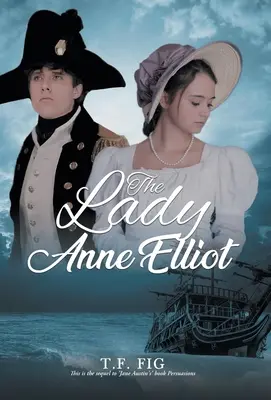 La Dame Anne Elliot - The Lady Anne Elliot