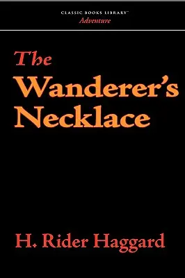 Le collier du vagabond - The Wanderer's Necklace