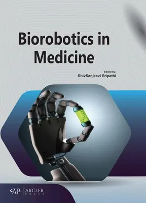 La biorobotique en médecine - Biorobotics in Medicine