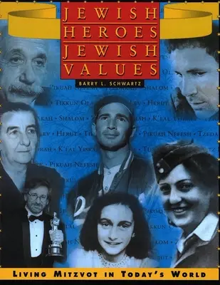 Héros juifs, valeurs juives - Jewish Heroes, Jewish Values