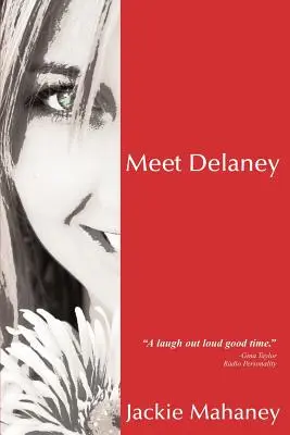 Rencontrer Delaney - Meet Delaney